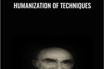 Humanization of Techniques - Erving Polster