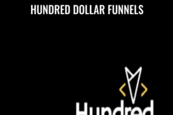 Hundred Dollar Funnels - Omar Mendoza
