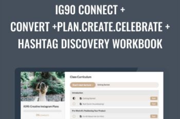 IG90 Connect + Convert +Plan.Create.Celebrate + Hashtag Discovery Workbook - Kate