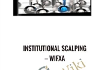 INSTITUTIONAL SCALPING - Wifxa