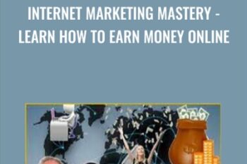 INTERNET MARKETING MASTERY -Learn how to Earn Money Online - Scott Paton