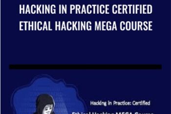 Hacking in Practice Certified Ethical Hacking MEGA Course - IT Security Academy