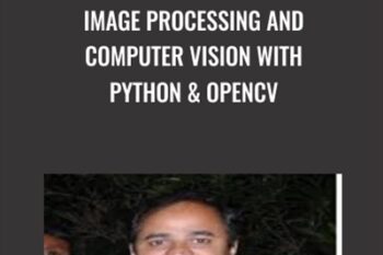Image Processing and Computer Vision with Python and OpenCV - Shiv Onkar Deepak Kumar
