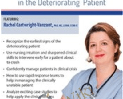 Impending Doom: Crisis Prevention and Management in the Deteriorating Patient - Rachel Cartwright-Vanzant