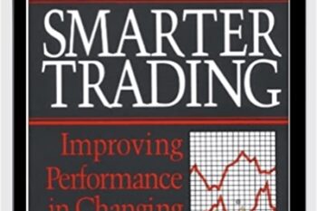 Smarter Trading. Improving Perfomance In Changing Markets - Perry Kaufman