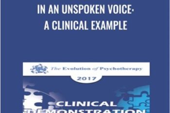 In an Unspoken Voice: A Clinical Example - Peter Levine