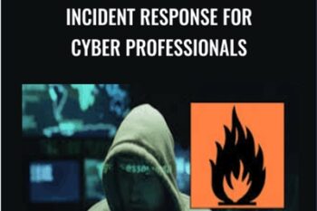Incident Response for Cyber Professionals - Chad Russell