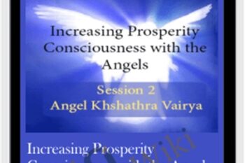 Increasing Prosperity Consciousness with the Angels