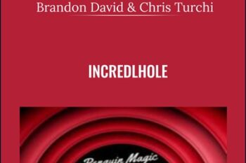 Incredlhole - Brandon David and Chris Turchi