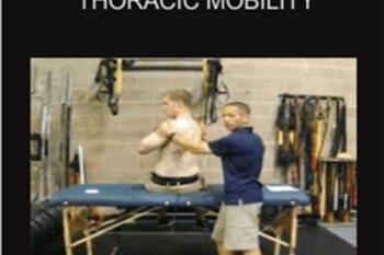 Inner Circle -Enhancing Thoracic Mobility - Mike Reinold