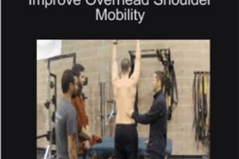 Inner Circle -How to Improve Overhead Shoulder Mobility - Mike Reinold
