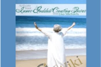 Inner Goddess Creation Power -LEVEL 1 and 2 - Lisa Michaels