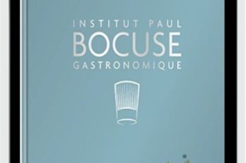 Gastronomique: The definitive step-by-step guide to culinary excellence - Institut Paul Bocuse