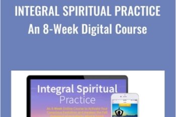 Integral Spiritual Practice - Terry Patten