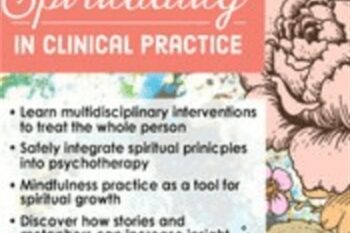 Integrating Your Clients Spirituality in Clinical Practice - Heidi Schreiber-Pan