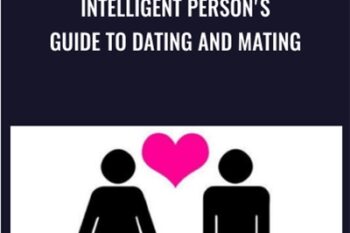 Intelligent Persons Guide to Dating and Mating - Albert Ellis