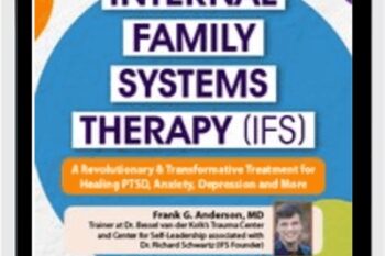 Internal Family Systems Therapy (IFS) - Frank G. Anderson