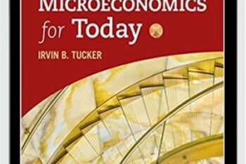 Microeconomics For Today - Irvin B.Tucker
