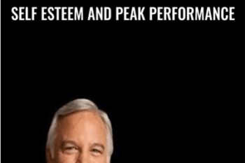 Self Esteem And Peak Performance - Jack Canfield