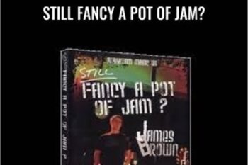 Still Fancy A Pot Of Jam? - James Brown