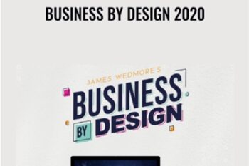 Business By Design 2020 - James Wedmore