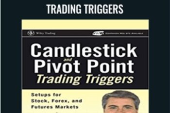 Candlestick & Pivot Point Trading Triggers - John L.Person