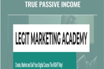 Legit Marketing Academy 2019 True Passive Income - Jon Penberthy