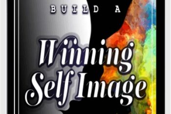 Build a Winning Self Image - Jonathan Parker