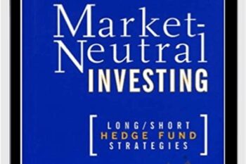 Market Neutral Investing - Joseph G.Nicholas