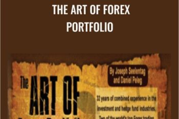 The Art Of Forex Portfolio - Joseph Seelentag and Daniel Peleg
