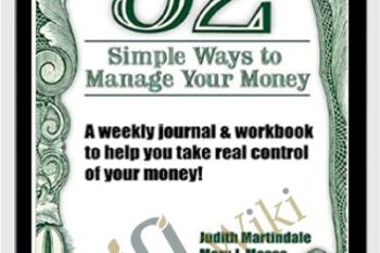 52 Simple Ways to Manage Your Money - Judith A.Martindale
