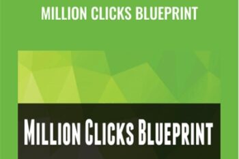 Million Clicks Blueprint - Justin Brooke