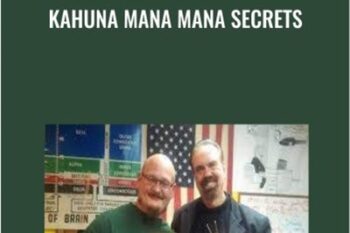 Kahuna Mana Mana Secrets - John La Tourrette