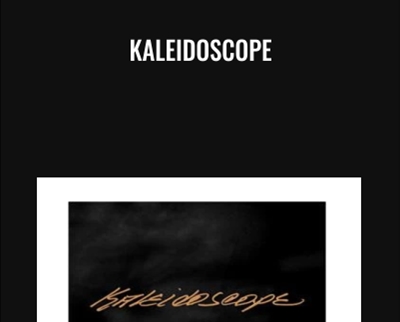 Kaleidoscope - Joe Dispenza