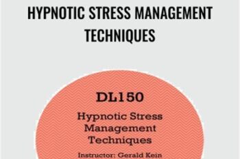 Hypnotic Stress Management Techniques - Kein
