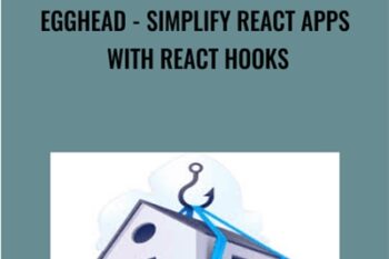 Egghead - Simplify React Apps with React Hooks - Kent C. Dodds