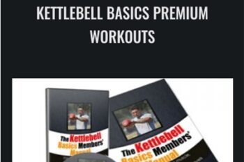 Kettlebell Basics Premium Workouts - Forest Vance