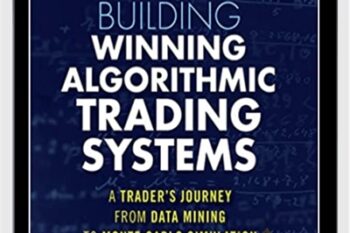 Building Winning Algorithmic Trading Systems - Kevin Davey