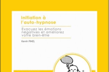 Initiation à lauto-hypnose - Kevin Finel