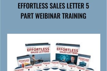 Effortless Sales Letter 5 Part Weibinar Training - Kevin Hill