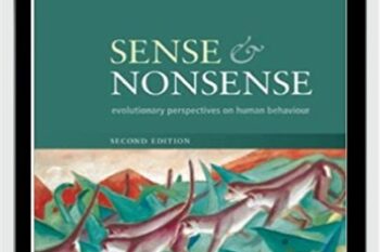 Sense and Nonsense: Evolutionary Perspectives on Human Behaviour - Kevin N. Laland and Gillian Brown