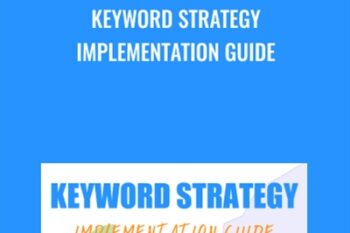Keyword Strategy Implementation Guide - Nick Eubanks