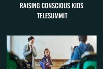 Raising Conscious Kids Telesummit - Kim Primatic