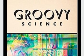 Groovy Science: Knowledge
