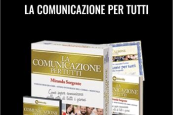 La comunicazione per tutti - Miranda Sorgente