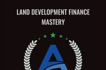 Land Development Finance Mastery - ACPARE