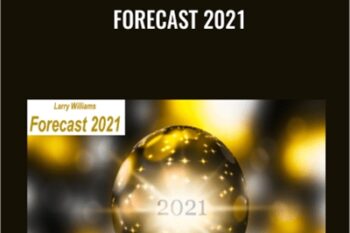 Forecast 2021 - Larry Williams