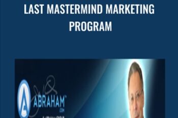 Last Mastermind Marketing Program - Jay Abraham
