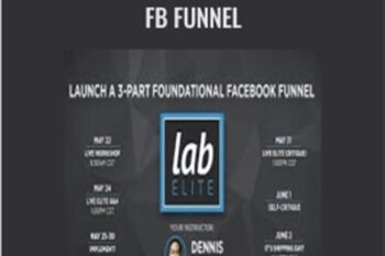 Launch 3 Part Foundation FB Funnel - Dennis Yu