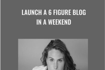 Launch A 6 Figure Blog In A Weekend - Brittany Lynch